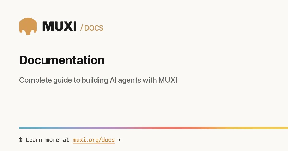 How MUXI Works › MUXI Documentation